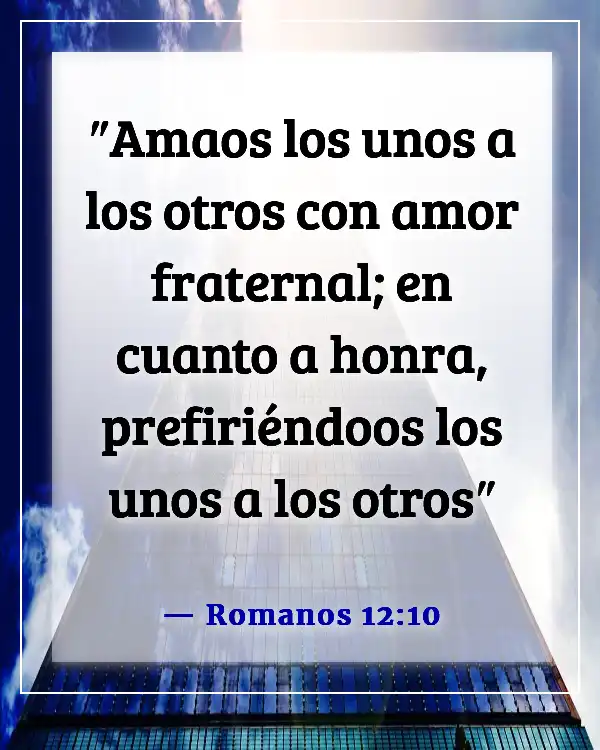 Versículos de la Biblia para una persona egoísta (Romanos 12:10)