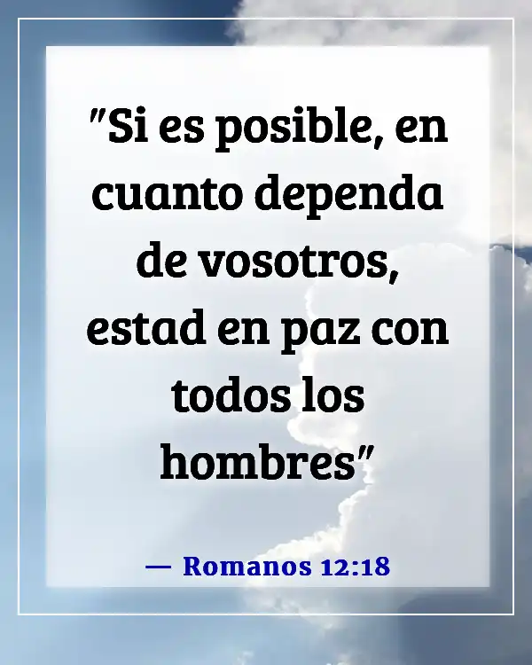 Versículos bíblicos para problemas de relación (Romanos 12:18)