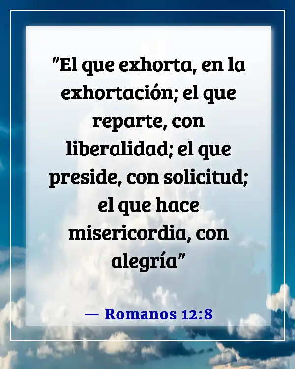 Versículos de la Biblia sobre dones y talentos (Romanos 12:8)
