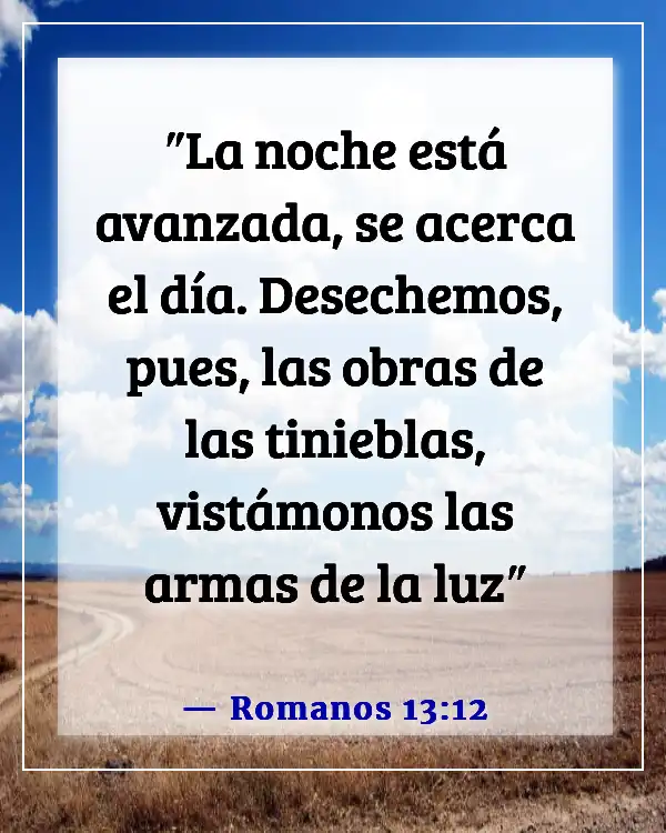 Versículos de la Biblia sobre guerreros (Romanos 13:12)