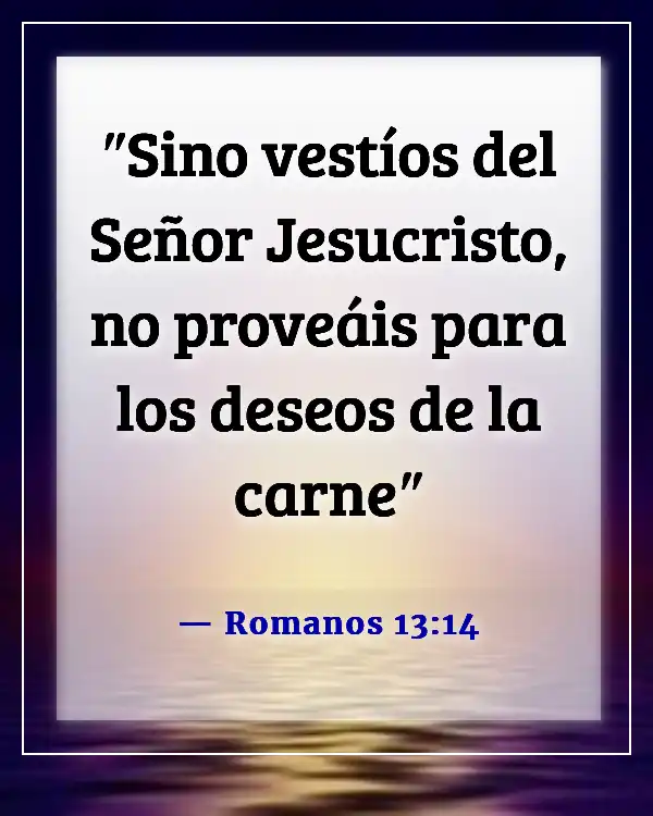 Versículo de la Biblia sobre ser apartado del mundo (Romanos 13:14)