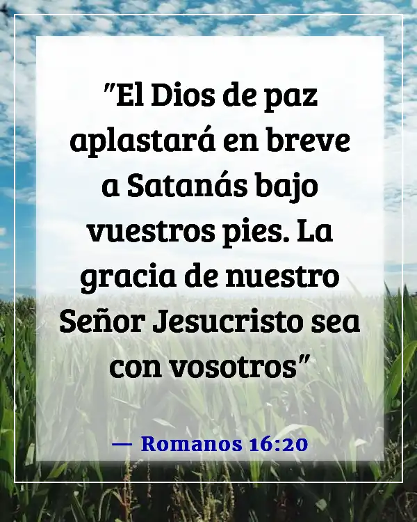 Versículos de la Biblia sobre el orgullo de Satanás (Romanos 16:20)