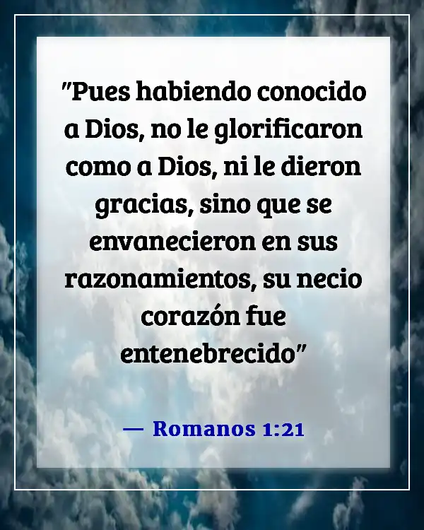 Versículos de la Biblia sobre el orgullo de Satanás (Romanos 1:21)