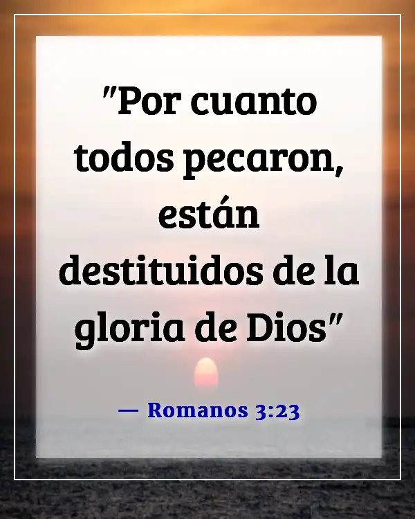 Versículos de la Biblia sobre el pecado y el infierno (Romanos 3:23)