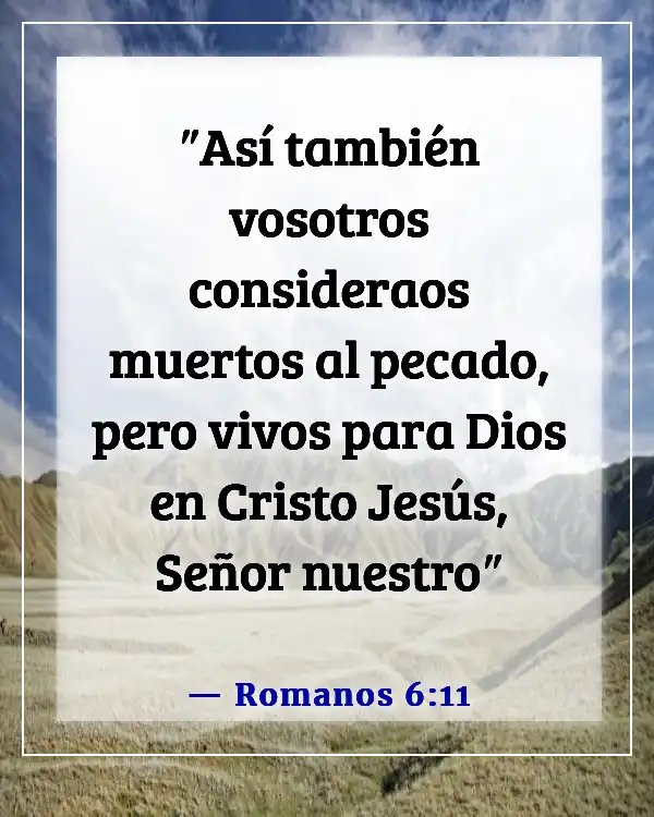 Versículos de la Biblia sobre vivir para Dios (Romanos 6:11)