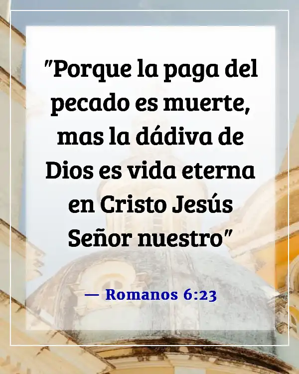Versículos de la Biblia sobre quién irá al infierno (Romanos 6:23)