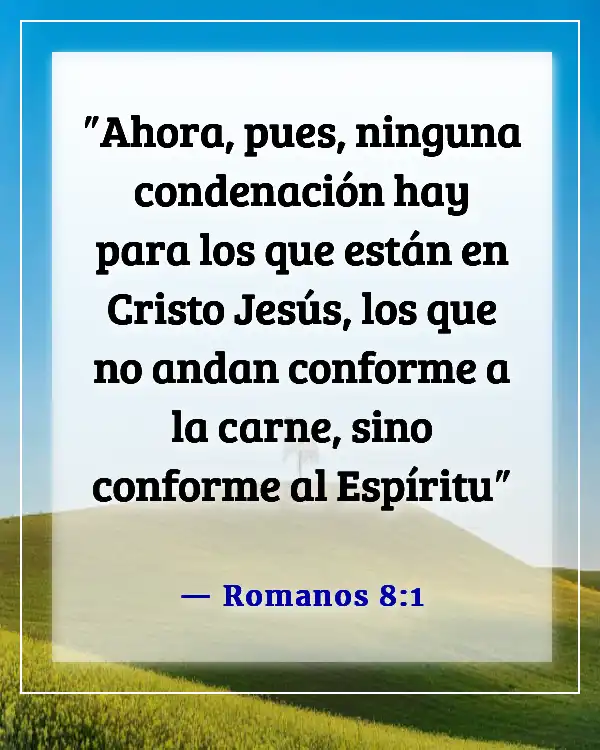 Un versículo de la Biblia sobre olvidar el pasado (Romanos 8:1)