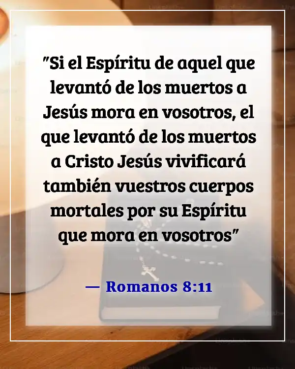 Versículos de la Biblia sobre la energía espiritual (Romanos 8:11)
