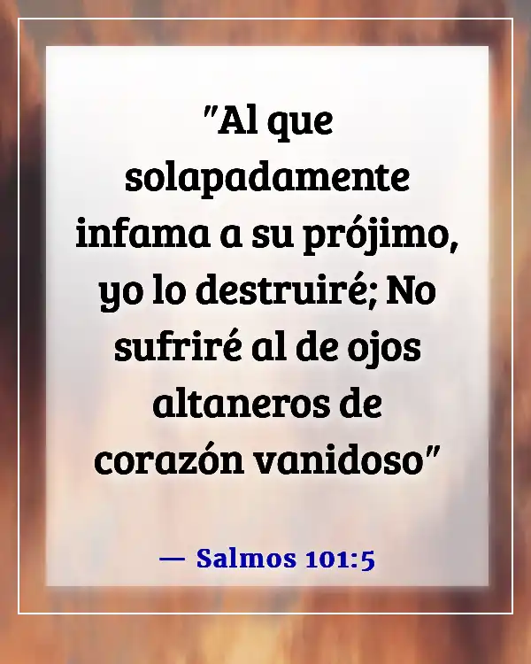 Versículo de la Biblia sobre la arrogancia (Salmos 101:5)