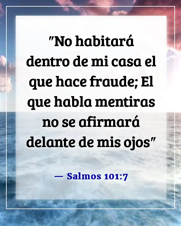 Versículos de la Biblia sobre los mentirosos yendo al infierno (Salmos 101:7)