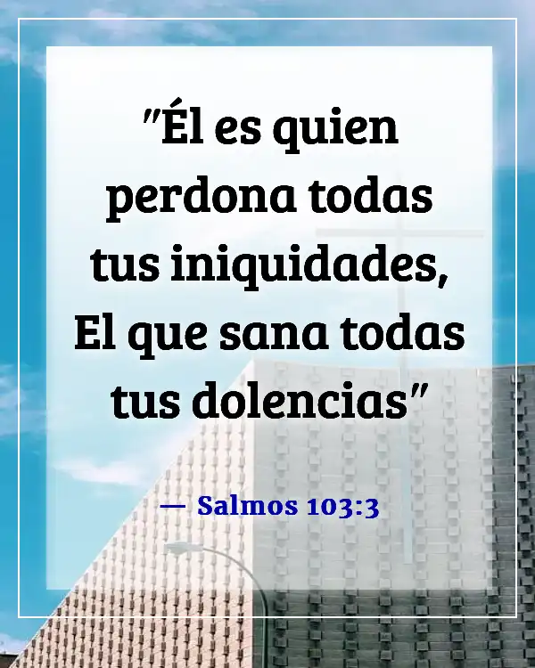 Versículo de la Biblia sobre que solo Dios puede perdonar pecados (Salmos 103:3)