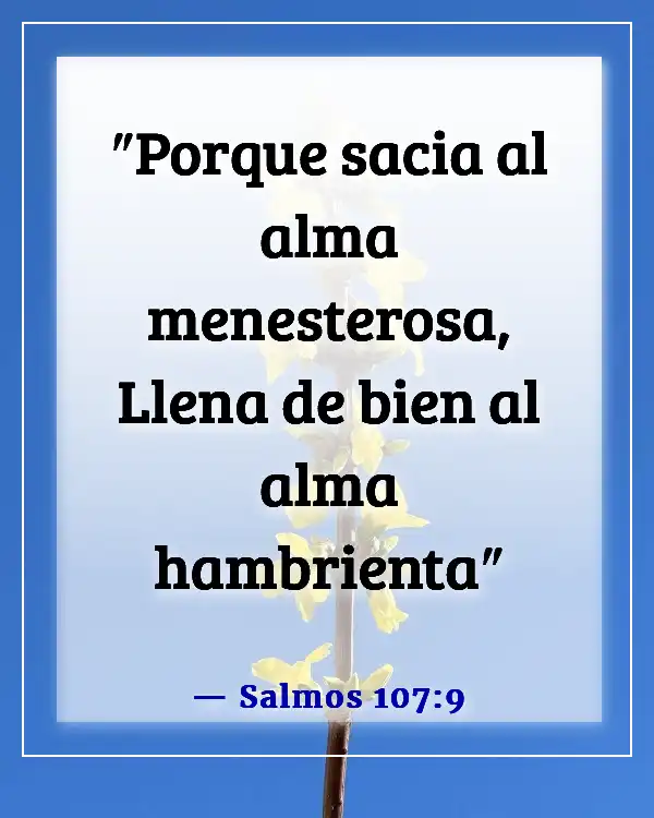 Versículos bíblicos para trastornos alimenticios (Salmos 107:9)