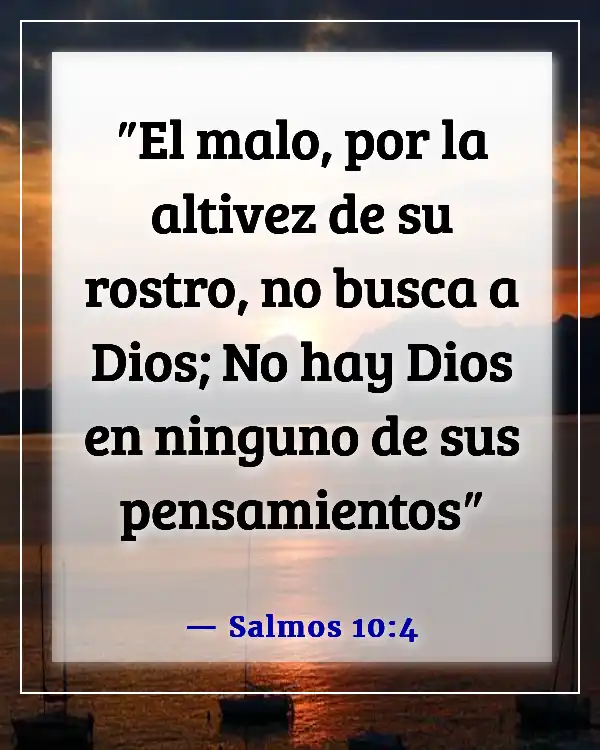 Versículo de la Biblia sobre la arrogancia (Salmos 10:4)