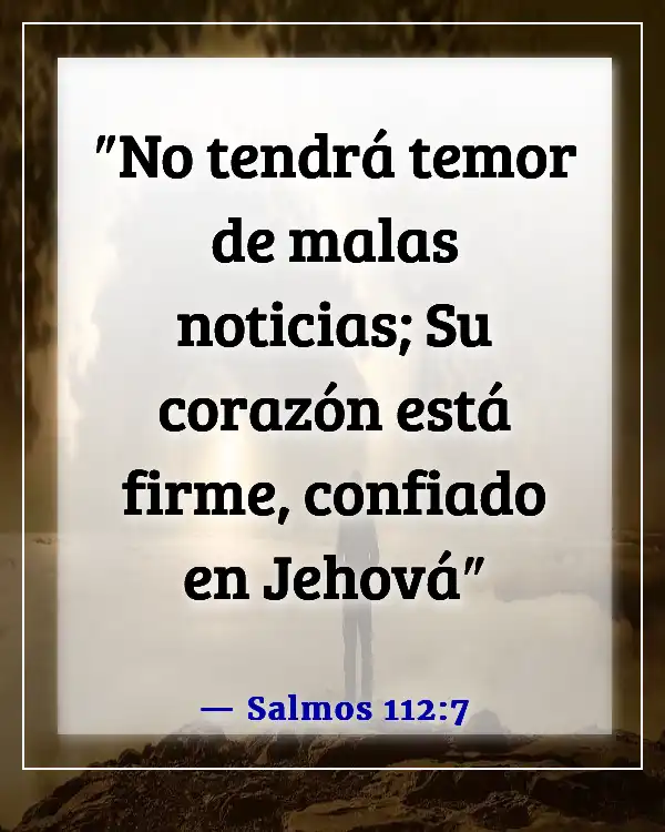 Versículos bíblicos sobre la vulnerabilidad (Salmos 112:7)