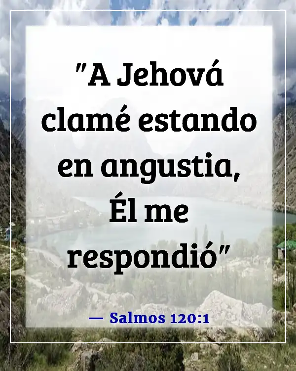 Versículos de la Biblia sobre clamar a Dios (Salmos 120:1)
