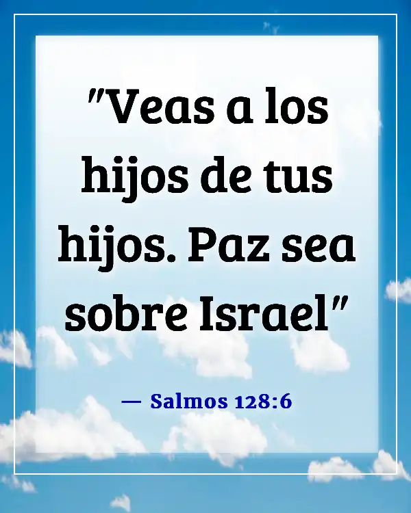 Versículo de la Biblia sobre abuelos y nietos (Salmos 128:6)