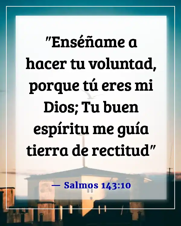 Versículo de la Biblia sobre esperar una oración respondida (Salmos 143:10)