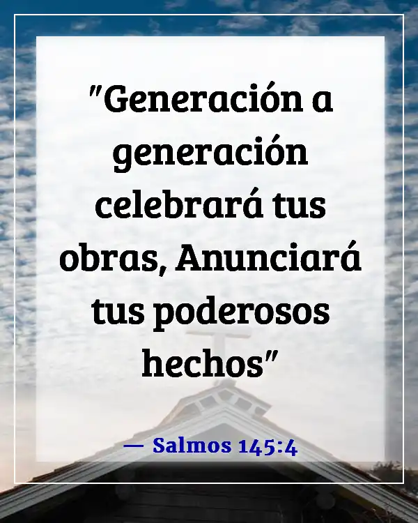 Versículo de la Biblia sobre abuelos y nietos (Salmos 145:4)