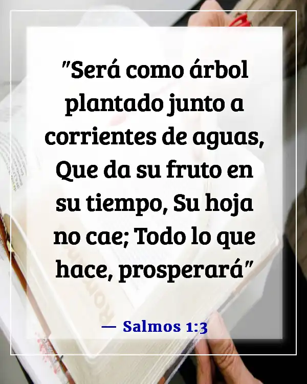 Versículos de la Biblia sobre el éxito y el trabajo duro (Salmos 1:3)