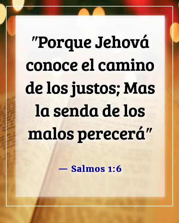Versículos de la Biblia sobre el castigo de los malvados (Salmos 1:6)