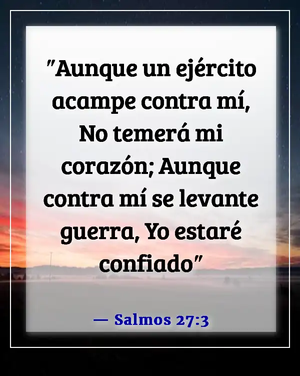 Versículos de la Biblia sobre guerreros (Salmos 27:3)
