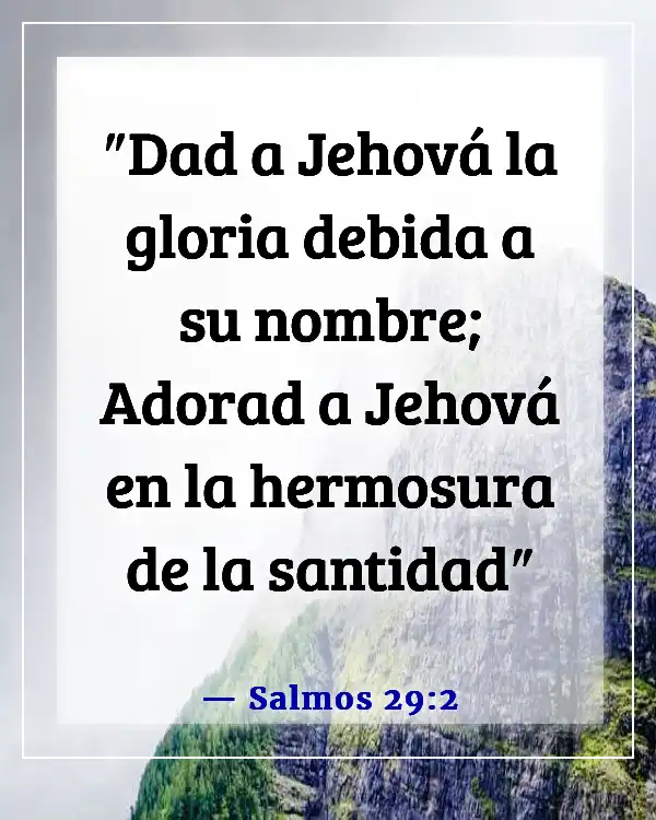 Versículos bíblicos sobre el honor (Salmos 29:2)