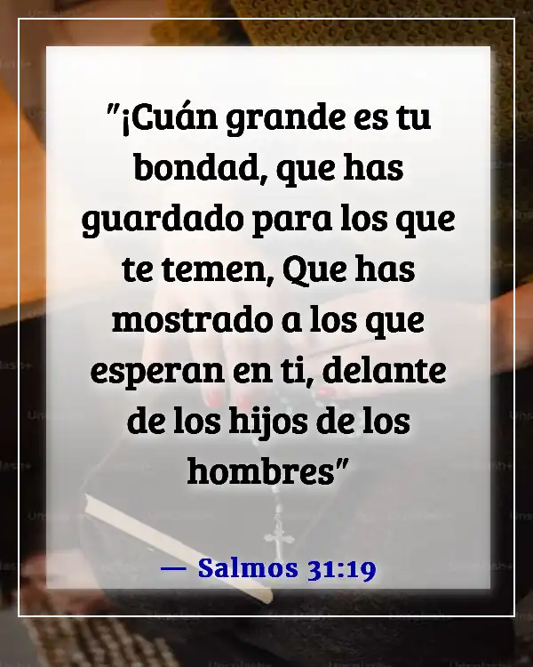 Versículo de la Biblia Agradecido Bendecido Domingo (Salmos 31:19)