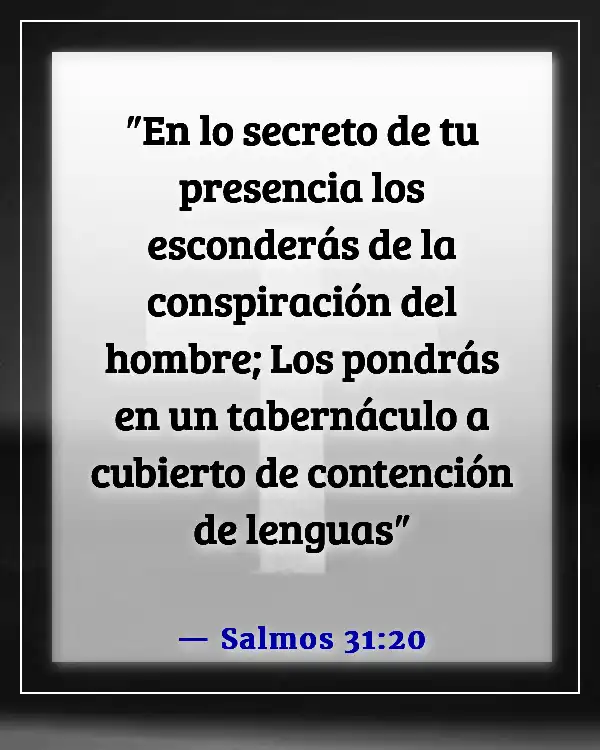 Versículos de la Biblia sobre experimentar la presencia de Dios (Salmos 31:20)