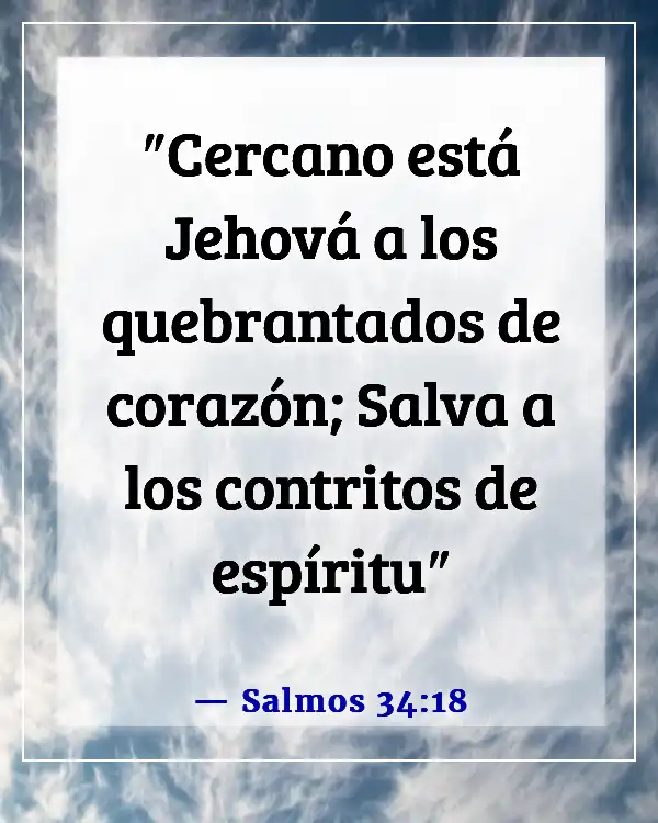 Versículos bíblicos sobre la vulnerabilidad (Salmos 34:18)