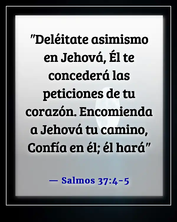 Versículo de la Biblia sobre logros (Salmos 37:4-5)