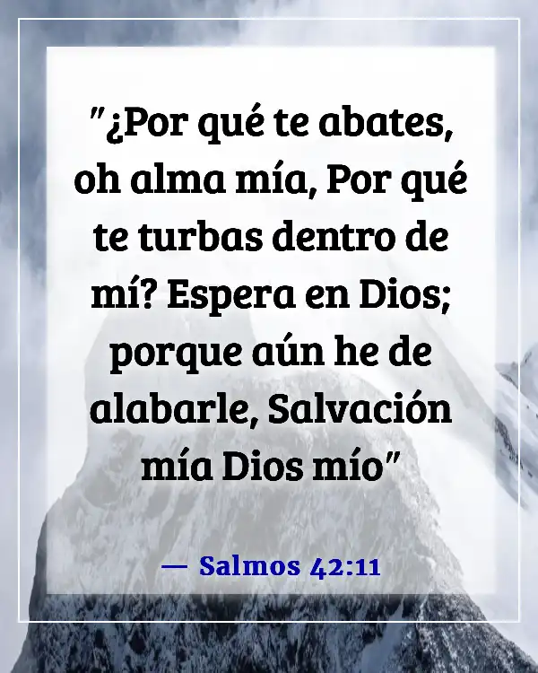Versículo de la Biblia sobre los corazones quebrantados (Salmos 42:11)