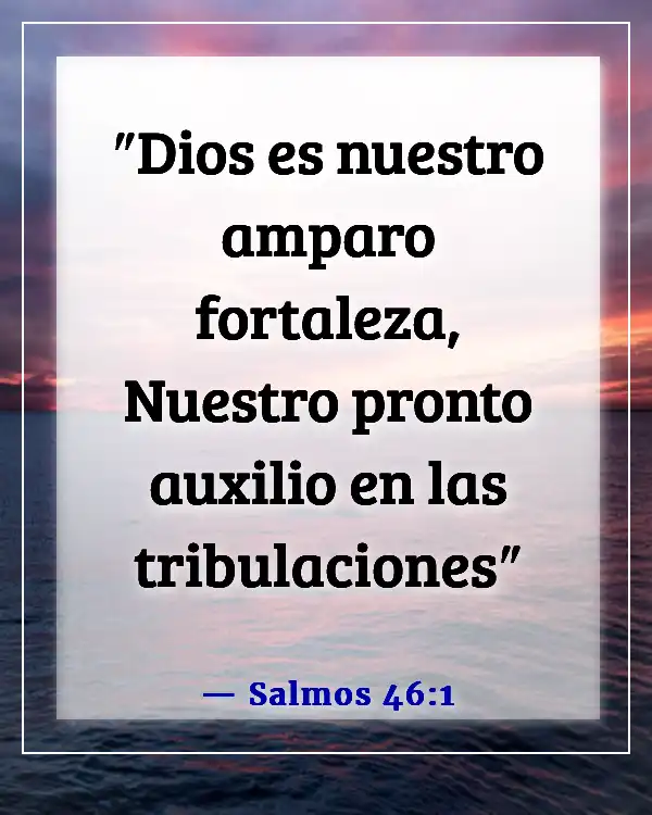Versículos de la Biblia para sanación y fortaleza para un amigo (Salmos 46:1)