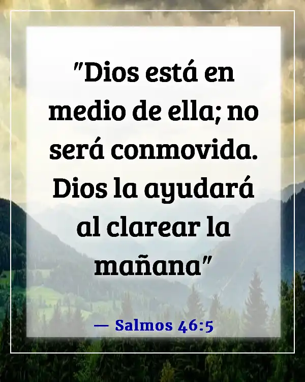 Versículos de la Biblia sobre la fortaleza de la mujer (Salmos 46:5)