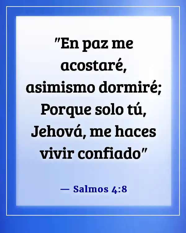 Versículos de la Biblia sobre dormir bien (Salmos 4:8)