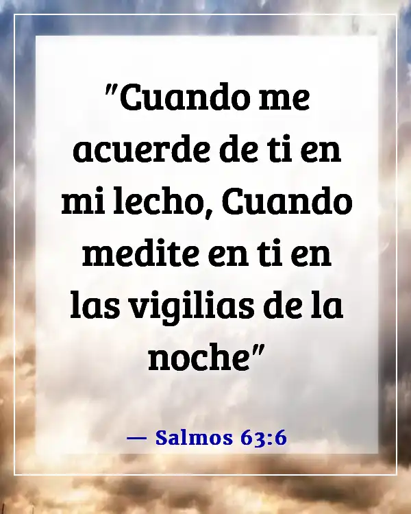 Versículos de la Biblia sobre dormir bien (Salmos 63:6)