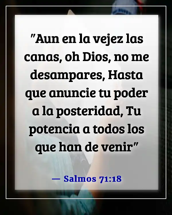 Versículo de la Biblia sobre abuelos y nietos (Salmos 71:18)