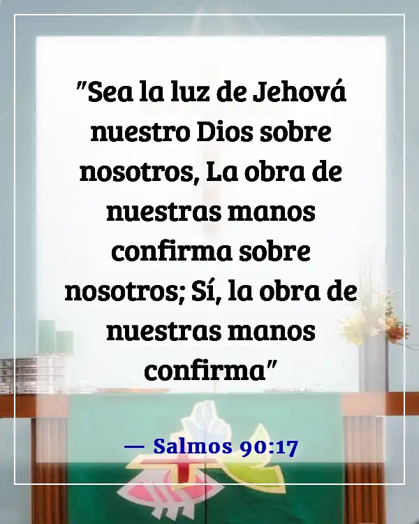 Versículos de la Biblia sobre problemas laborales (Salmos 90:17)