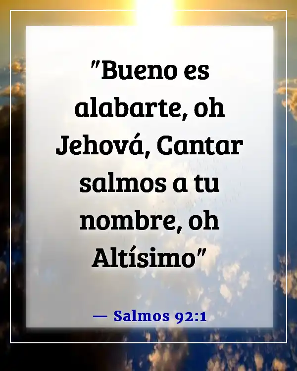 Versículo de la Biblia Agradecido Bendecido Domingo (Salmos 92:1)