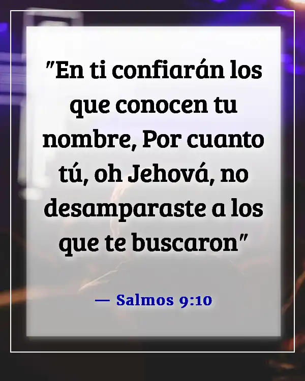 Versículo de la Biblia sobre entregar los problemas a Dios (Salmos 9:10)