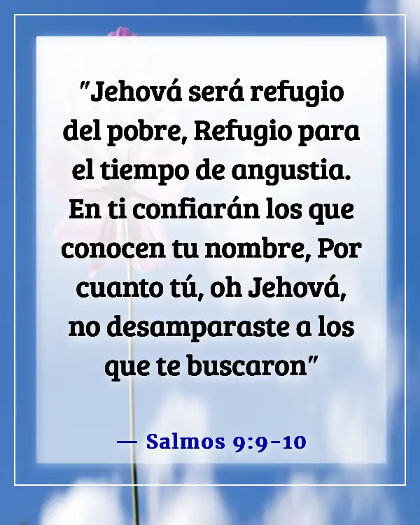 Versículos de la Biblia para consuelo y aliento (Salmos 9:9-10)