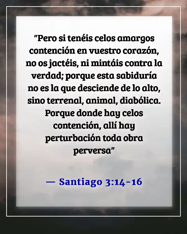Versículos de la Biblia sobre personas tóxicas (Santiago 3:14-16)