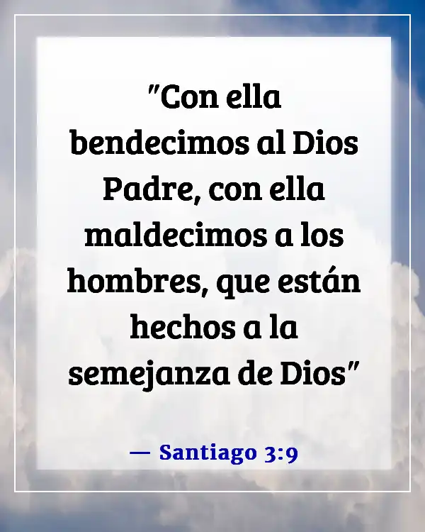 Versículos de la Biblia sobre el respeto por la vida humana (Santiago 3:9)