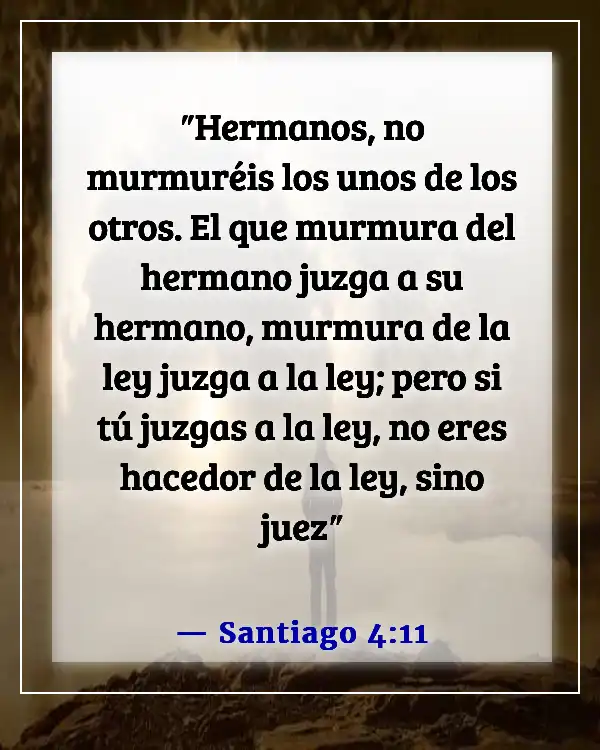Versículos de la Biblia sobre burlarse de los demás (Santiago 4:11)