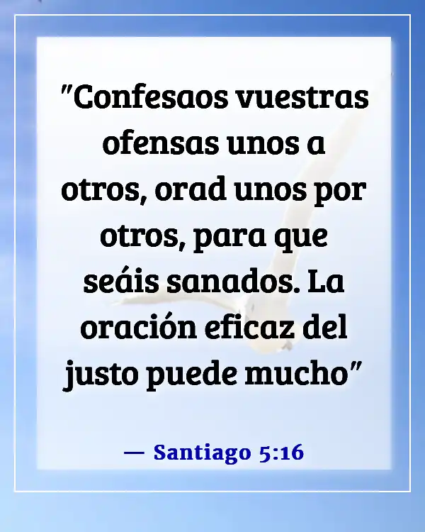 Versículos de la Biblia sobre no rendirse en una relación (Santiago 5:16)