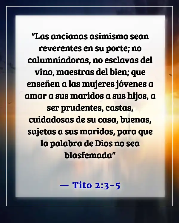 Versículos de la Biblia sobre una mujer de buen carácter (Tito 2:3-5)