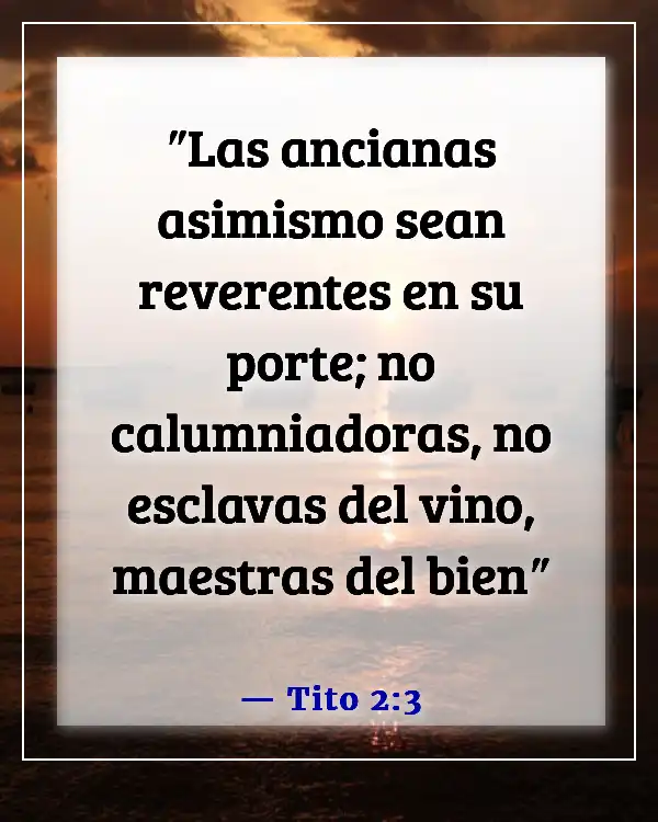 Versículos de la Biblia sobre el valor de una mujer (Tito 2:3)