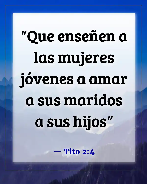 Versículos de la Biblia sobre el valor de una mujer (Tito 2:4)