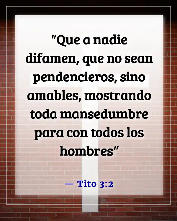 Versículos de la Biblia sobre dar la bienvenida a los visitantes en la iglesia (Tito 3:2)