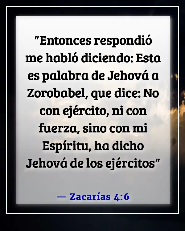 Versículos bíblicos sobre la lucha en la guerra espiritual (Zacarías 4:6)