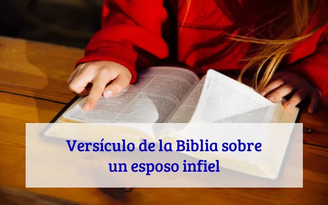Versículo de la Biblia sobre un esposo infiel